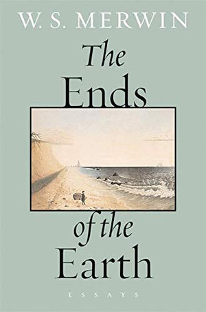 The Ends Of The Earth: Essays,Used