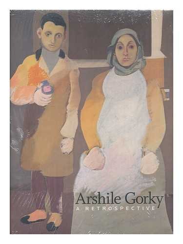 Arshile Gorky: A Retrospective,Used