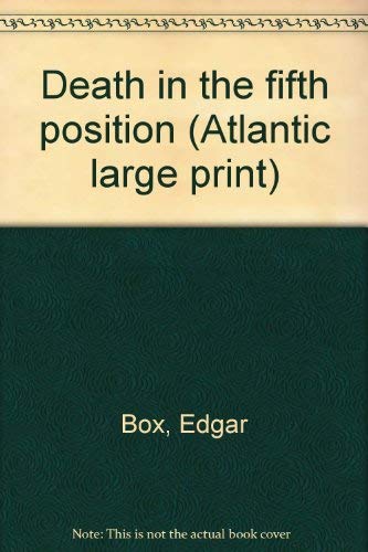 Death in the fifth position (Atlantic large print),Used