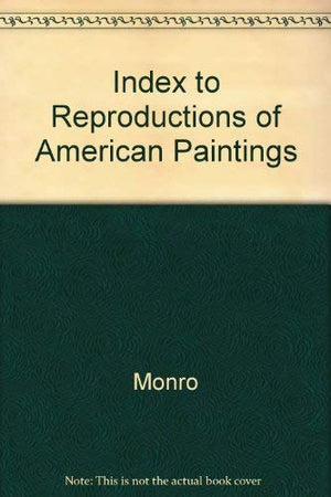 Index to Reproductions of American Paintings,Used