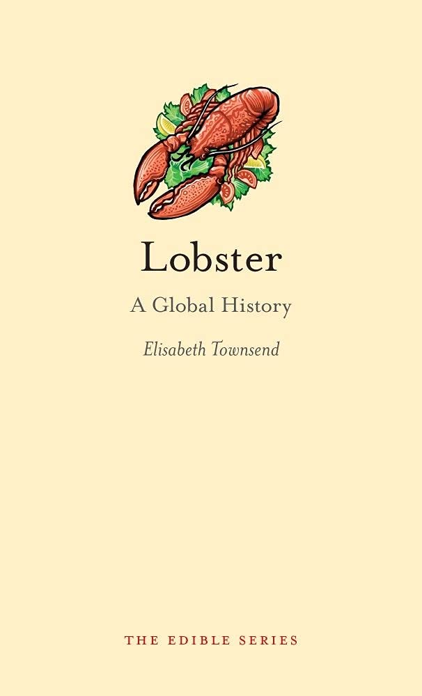 Lobster: A Global History (Edible),Used