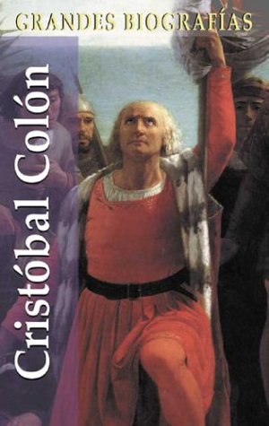Cristbal Coln (Grandes biografas series) (Spanish Edition),Used