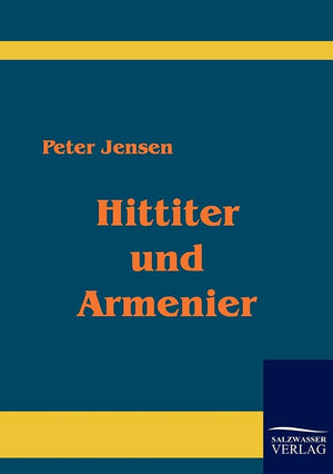Hittiter und Armenier (German Edition),Used