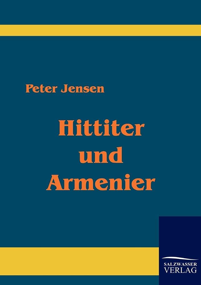 Hittiter und Armenier (German Edition),Used