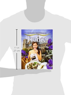 Cultural Traditions in France (Cultural Traditions in My World),Used