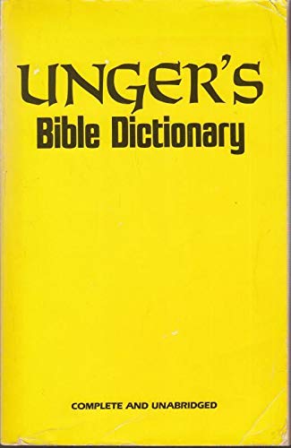 Unger's Bible Dictionary,Used