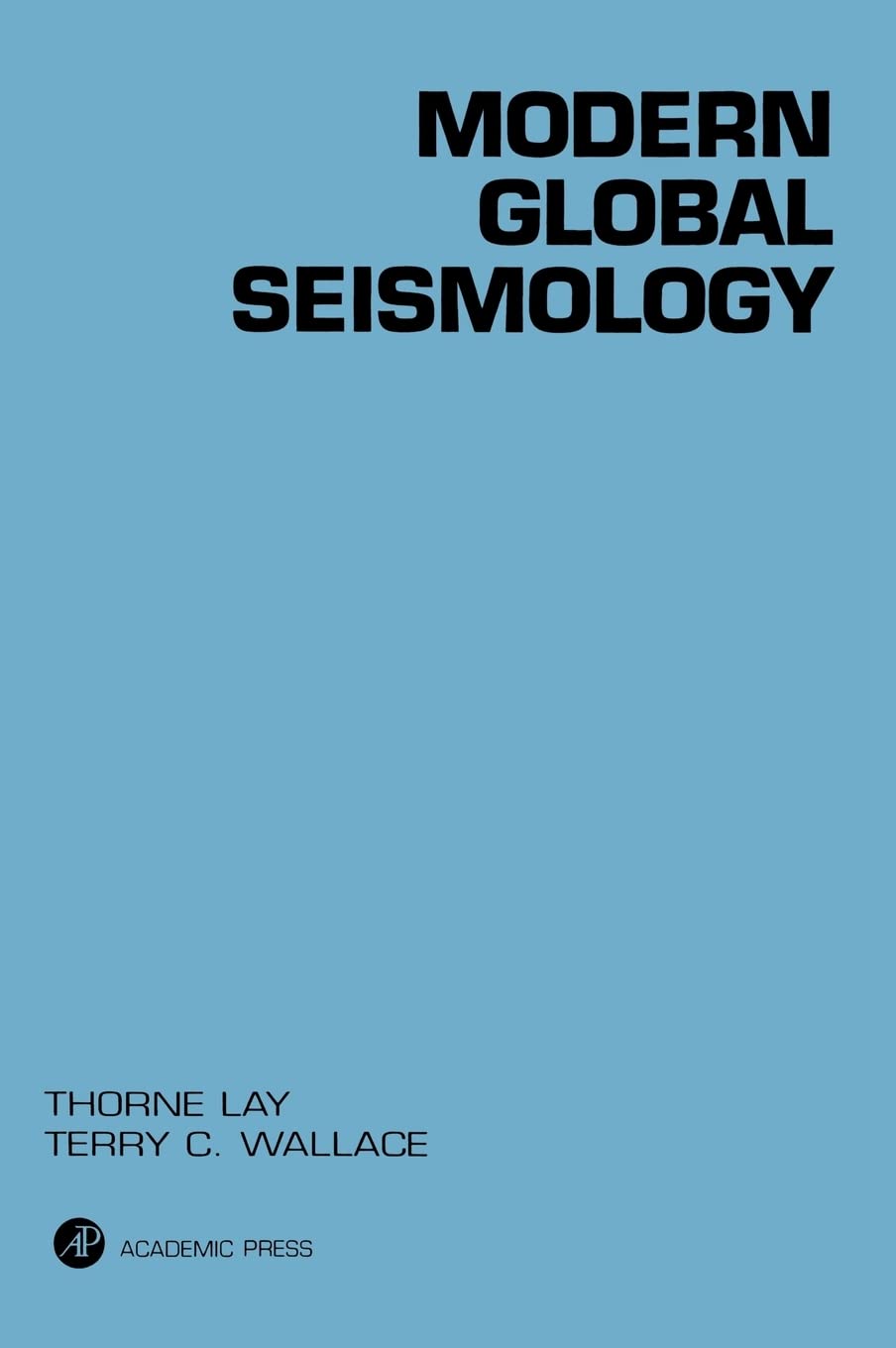 Modern Global Seismology (Volume 58) (International Geophysics, Volume 58),New