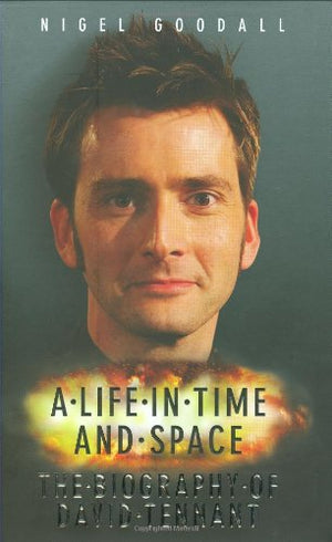 A Life in Time and Space: The Biography of David Tennant,Used