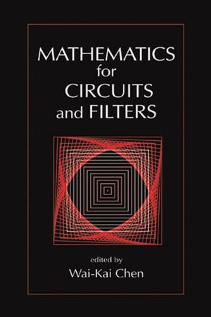 Mathematics For Circuits And Filters,Used
