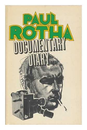 Documentary diary;: An informal history of the British documentary film, 19281939,Used