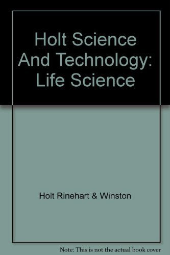 Holt Science And Technology: Life Science,Used
