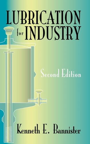 Lubrication for Industry Second Edition,Used