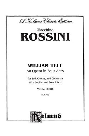William Tell: Vocal Score (Kalmus Edition) (French Edition),Used