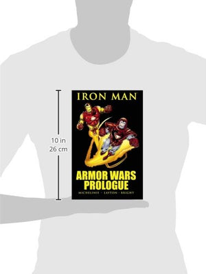Iron Man: Armor Wars Prologue (Marvel Premiere Classic)