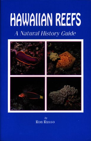 Hawaiian Reefs: A Natural History Guide,Used