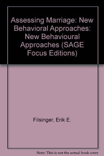 Assessing Marriage: New Behavioral Approaches (SAGE Focus Editions),Used