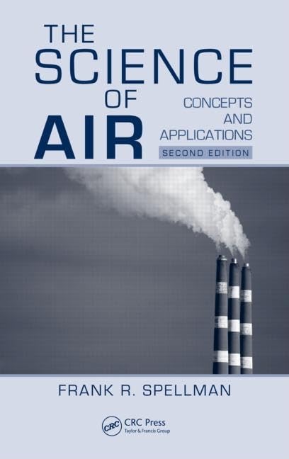 The Science of Air: Concepts and Applications, Second Edition,New