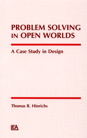 Problem Solving In Open Worlds: A Case Study In Design,Used