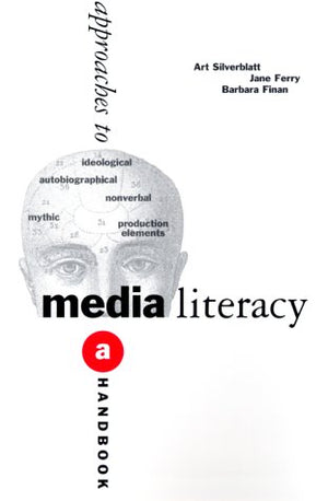 Critical Approaches to Media Literacy: A Handbook for Students and Teachers,Used