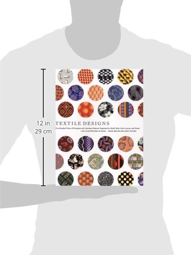 Textile Designs: Two Hundred Years Of European And American Patterns Organized By Motif, Style, Color, Layout, And Period-used