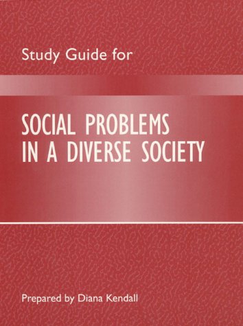 Study Guide for Social Problems in a Diverse Society,Used