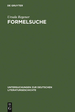 Formelsuche: Studien zu Eichendorffs lyrischem Werk (Untersuchungen zur deutschen Literaturgeschichte, 110) (German Edition),Used