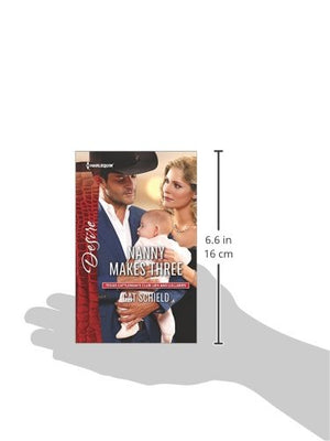 Nanny Makes Three (Texas Cattleman's Club: Lies and Lullabies, 3),Used