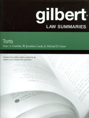 Gilbert Law Summaries On Torts, 24Th Edition,New