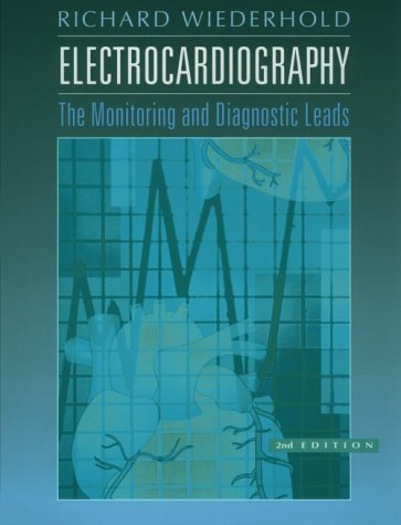 Electrocardiography: the Monitoring and Diagnostic Leads,Used