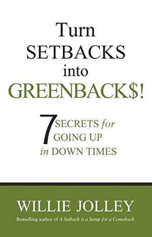 Turn Setbacks Into Greenbacks (English)