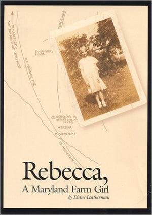 Rebecca: A Maryland Farm Girl,New
