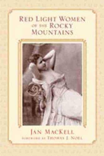 Red Light Women of the Rocky Mountains,Used