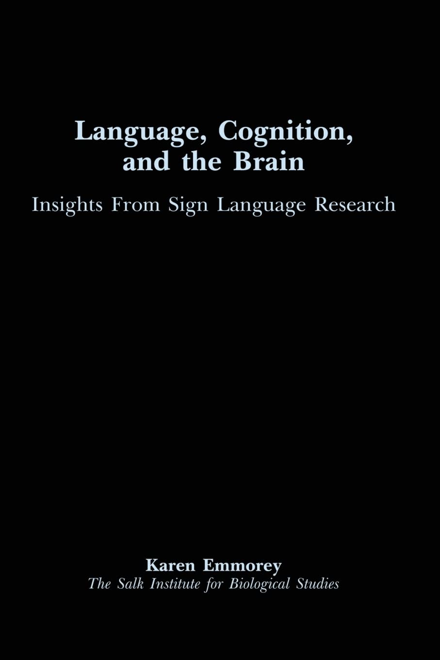 Language, Cognition, And The Brain,Used