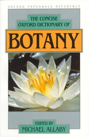 The Concise Oxford Dictionary of Botany (Oxford Quick Reference),Used