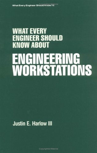 What Every Engineer Should Know About Engineering Workstations,Used
