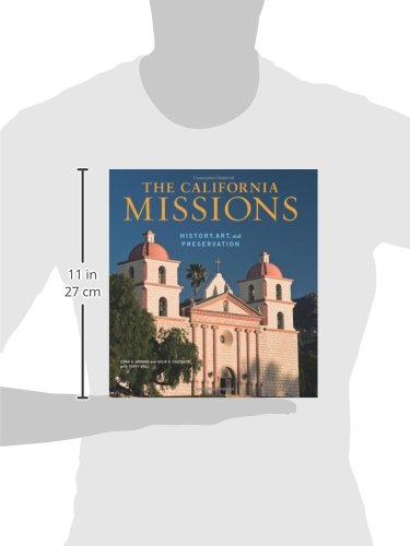 The California Missions: History, Art and Preservation (Conservation & Cultural Heritage),Used