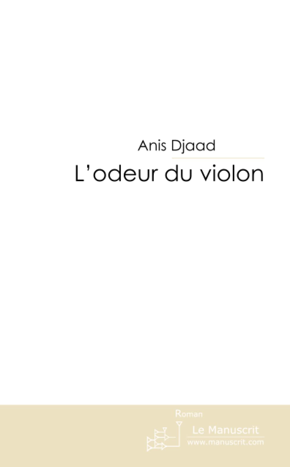 L'ODEUR DU VIOLON,Used