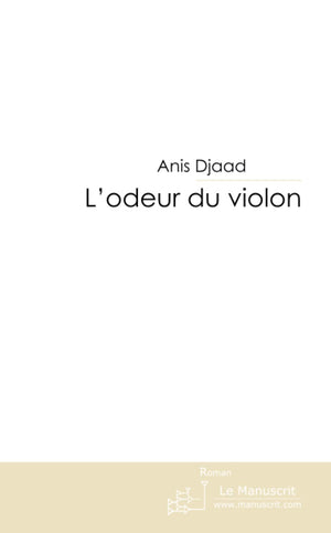 L'ODEUR DU VIOLON,Used