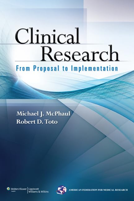 Clinical Research: From Proposal to Implementation,Used