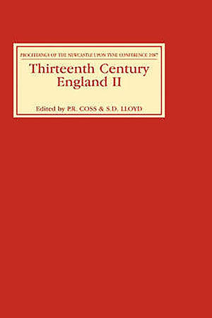 Thirteenth Century England II: Proceedings of the Newcastle upon Tyne Conference 1987 (Thirteenth Century England, 2),Used