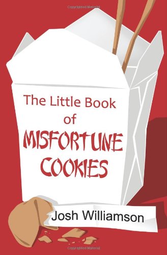 The Little Book Of Misfortune Cookies,Used