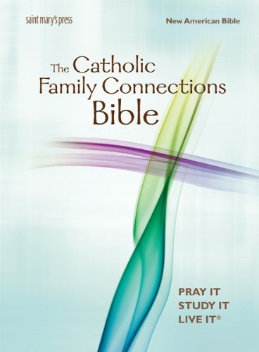 The Catholic Family Connections Bible: New American Bible,Used