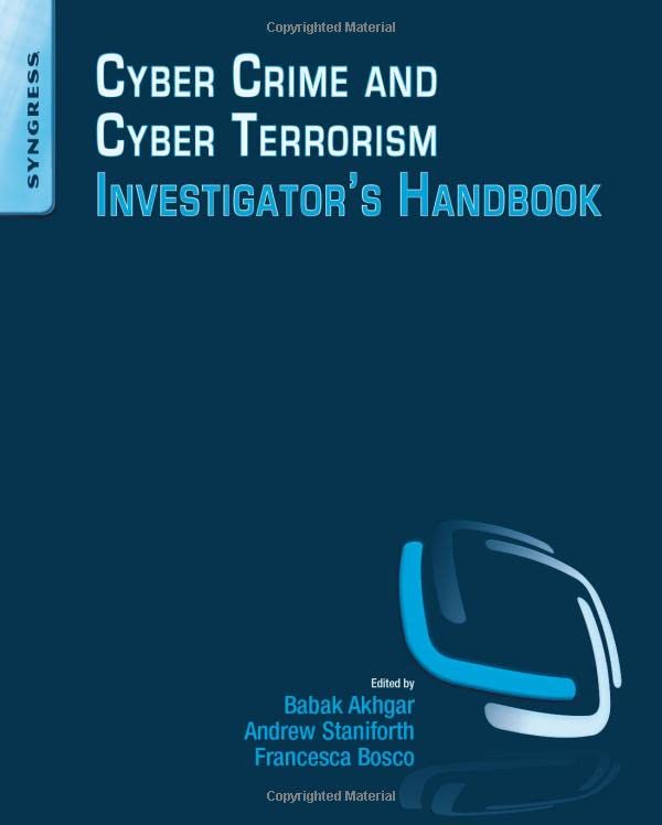 Cyber Crime And Cyber Terrorism Investigator'S Handbook