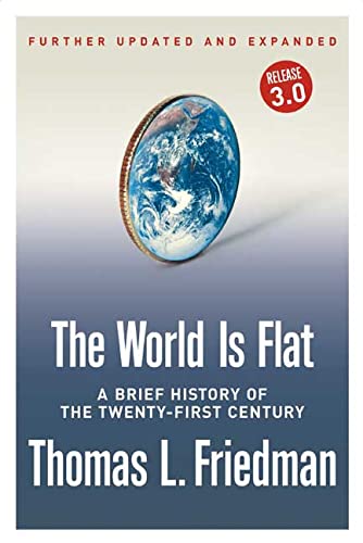 The World Is Flat [Further Updated and Expanded; Release 3.0]: A Brief History of the Twentyfirst Century,Used