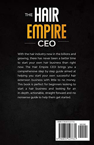 THE HAIR EMPIRE CEO: How to Start a Hair Extension Business with Little to No Money,Used