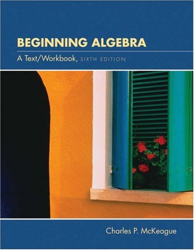 Beginning Algebra: A Text/Workbook (with CDROM, BCA Tutorial, Inacteractive Elementary Algebra Student Access, BCA Student Guid,Used