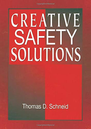 Creative Safety Solutions (Occupational Safety & Health Guide Series),Used