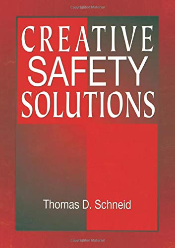 Creative Safety Solutions (Occupational Safety & Health Guide Series),Used