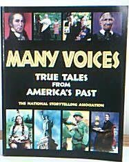 Many Voices: True Tales from America's Past,Used