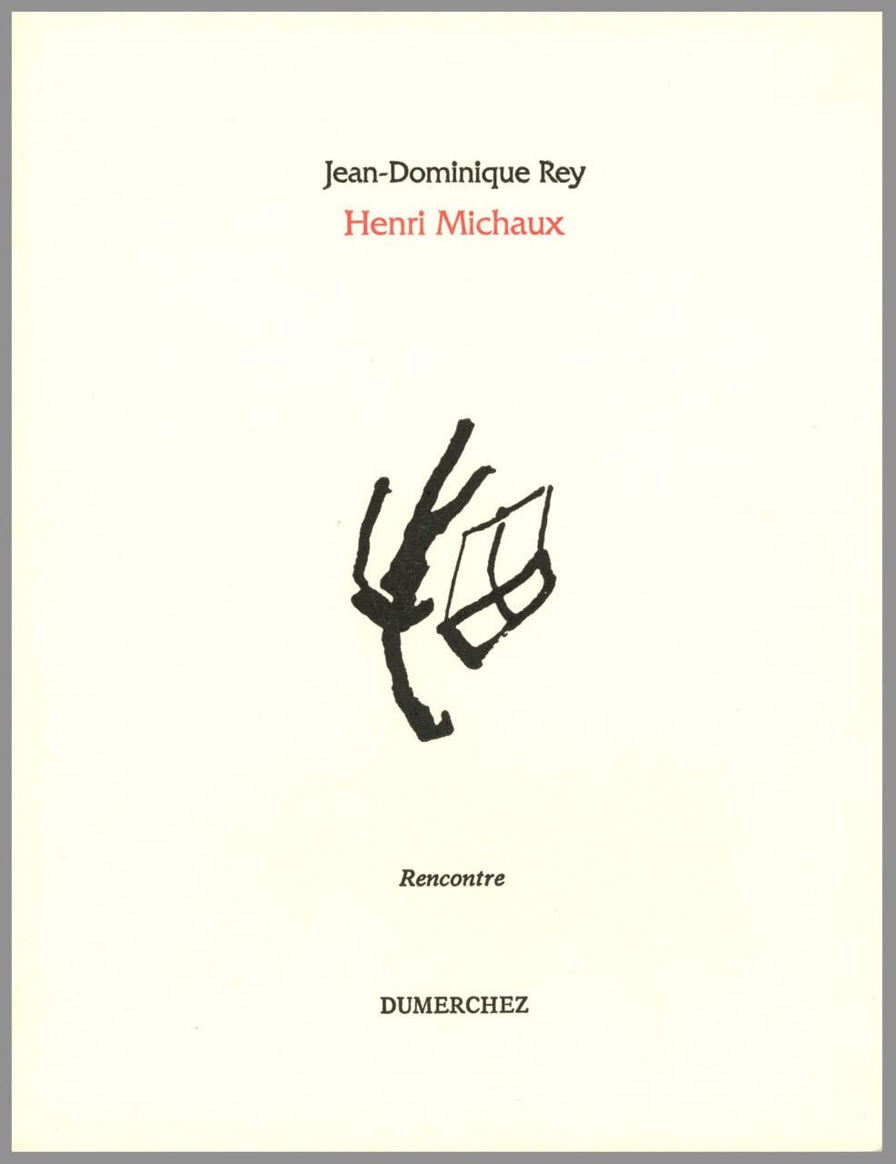 Henri Michaux,Used